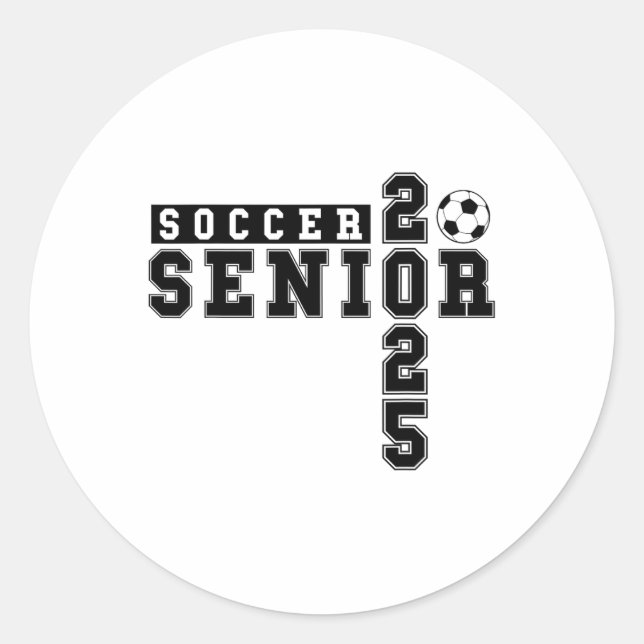 Soccer Senior Night Soccer Senior 2025 Graduation  Classic Round Sticker (Front)