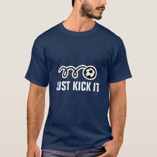 Soccer shirt with custom slogan  Just kick it