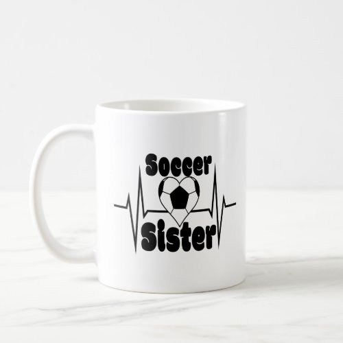 Soccer Sister Heart Love  Coffee Mug