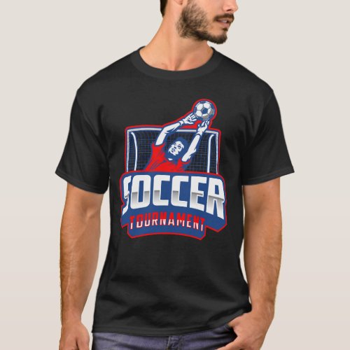 Soccer Tournament T_Shirt