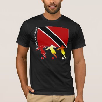 Soccer Trinidad Dark T-shirt by nitsupak at Zazzle