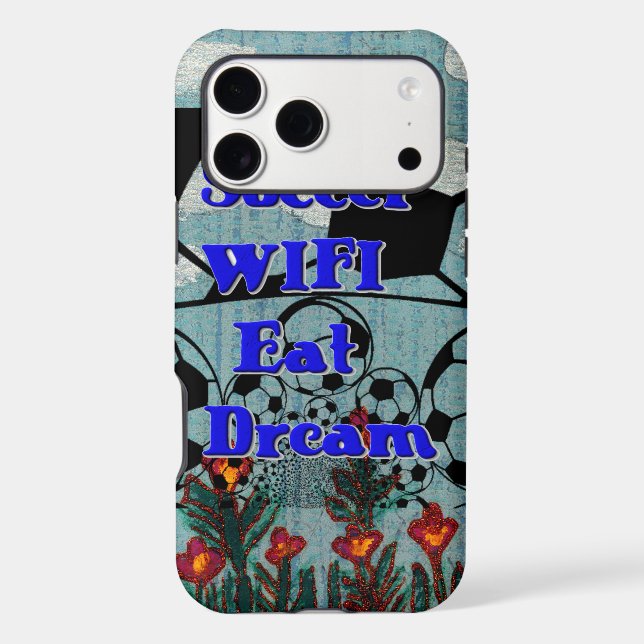 Soccer WIFI Eat Dream – Fun Sports Art Print Case-Mate iPhone Case (Back)