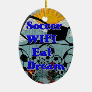 Soccer WIFI Eat Dream – Fun Sports Art Print Ceramic Ornament