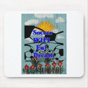 Soccer WIFI Eat Dream – Fun Sports Art Print Mouse Pad