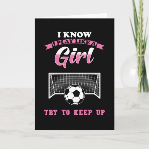 Soccer Women Soccer Girl Card
