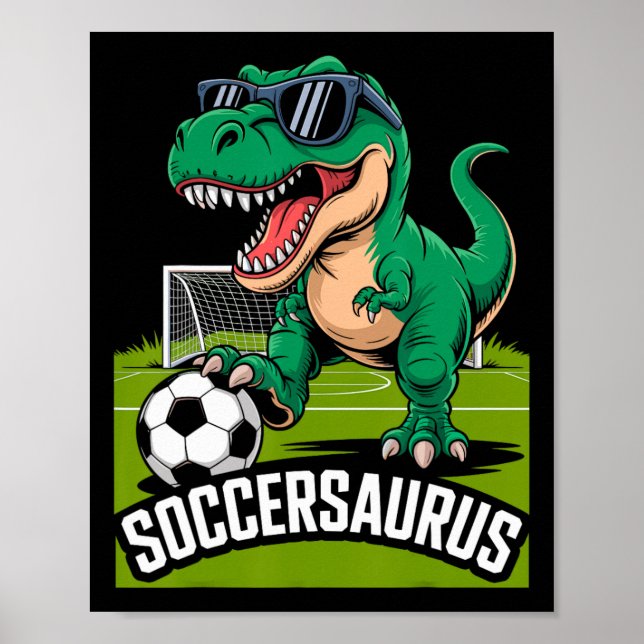 Soccersaurus Dinosaur T-rex Soccer Goalie Player F Poster (Front)