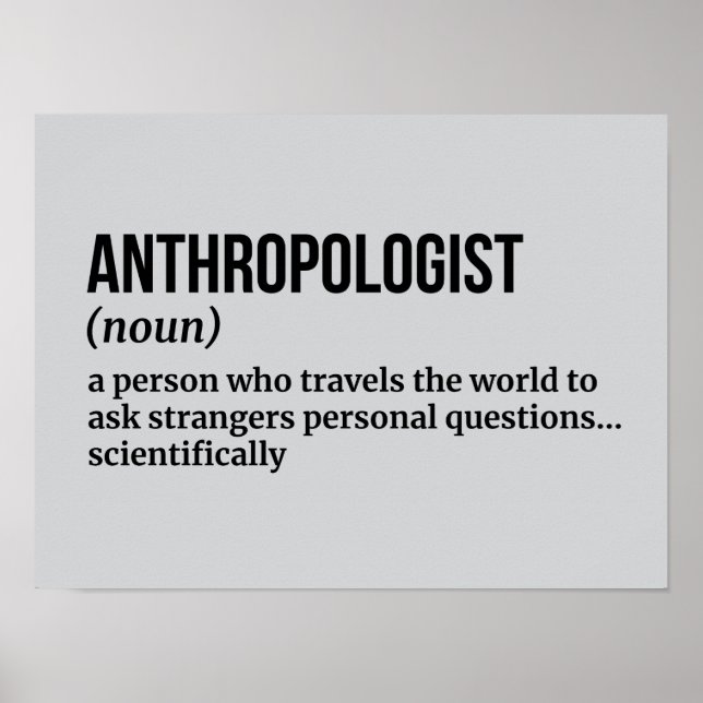 Social Anthropologist - Funny Definition Poster (Front)