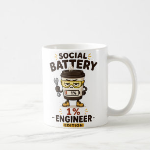 Social Battery 1% Funny Engineer Coffee Mug Gift
