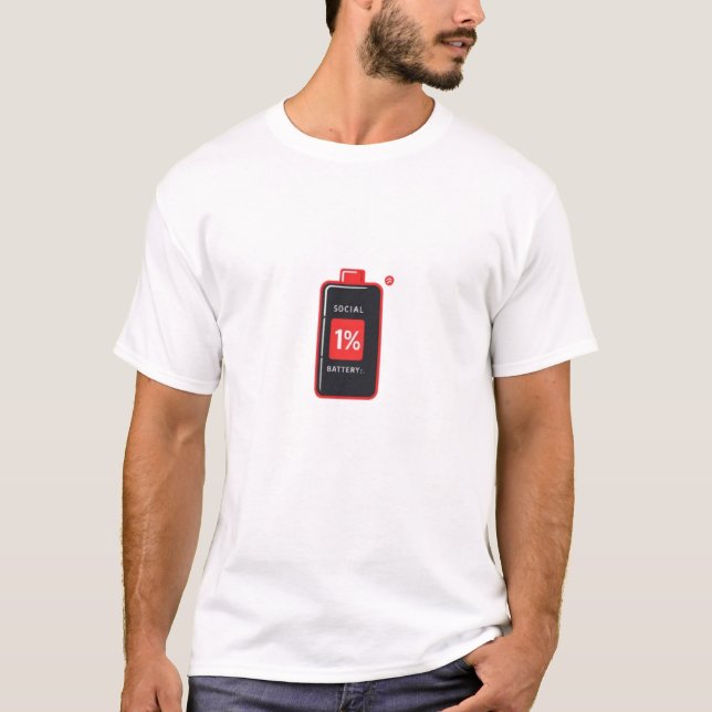 Social Battery 1% T-Shirt – Minimalist Low Battery (Front)