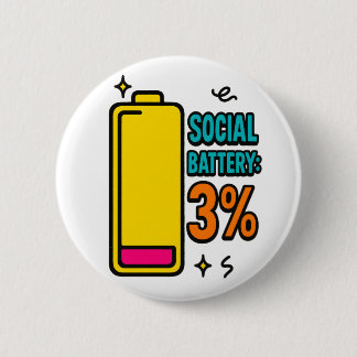 Social Battery 3 Percent – Funny Neurospicy Introv Button