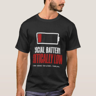 Social Battery Critically Low Funny Introvert Tee
