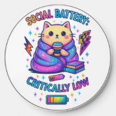 Social Battery Critically.... Wireless Charger (Front)