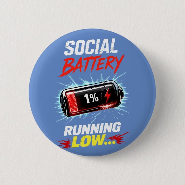 Social Battery Running Low Funny Introvert Shirt Button (Front)