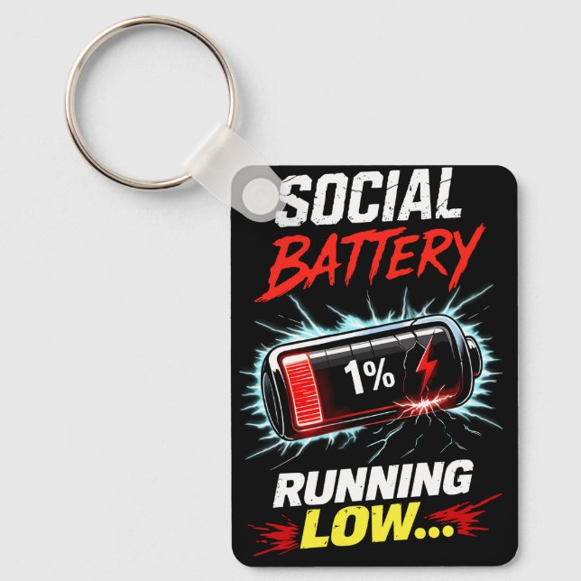 Social Battery Running Low Funny Introvert Shirt Keychain (Front)