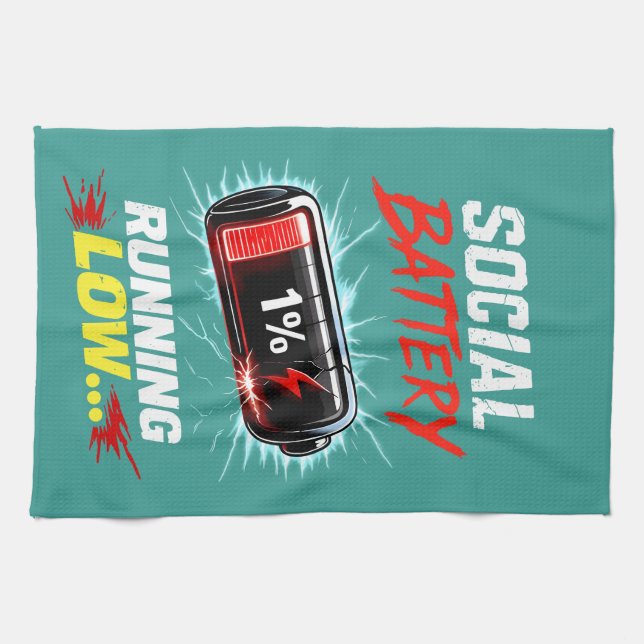 Social Battery Running Low Funny Introvert Shirt Kitchen Towel (Horizontal)