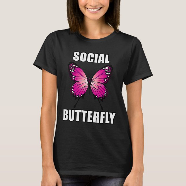 Social Butterfly  Meme T-Shirt (Front)