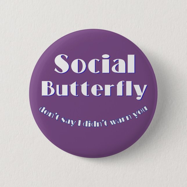 Social Butterfly Pinback Button (Front)