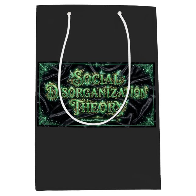 Social Disorganization Theory Medium Gift Bag (Front)
