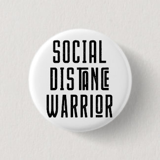 Social Distance Warrior Pin