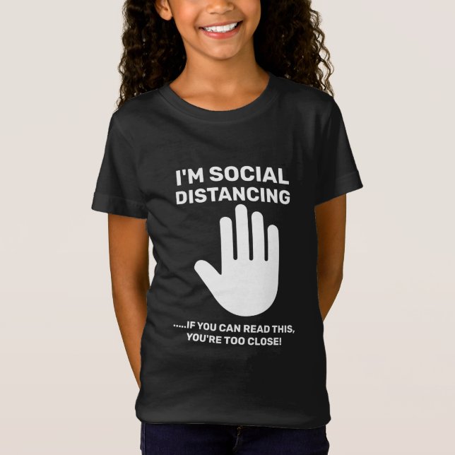 Social Distancing Antisocial Introvert Stay Away T-Shirt (Front)