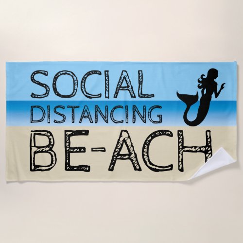 Social Distancing BE_ACH Mermaid Beach Towel