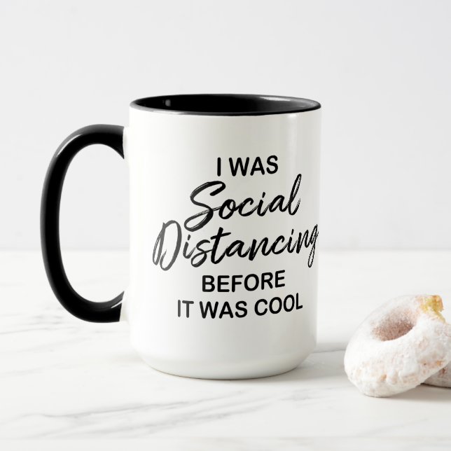 Social Distancing Before it was Cool Mug (With Donut)