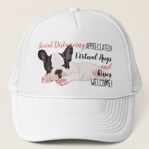 Social Distancing Boston Terrier Puppy Virtual Hug Trucker Hat