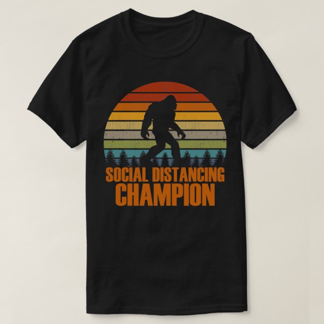 Social Distancing Champion Bigfoot Hide And Seek S T-Shirt (Design Front)