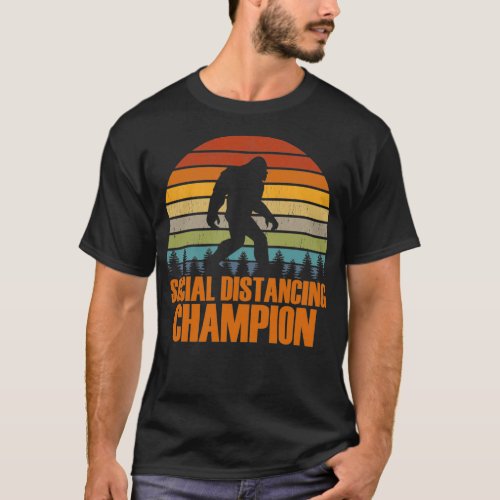 Social Distancing Champion Bigfoot Hide And Seek S T_Shirt