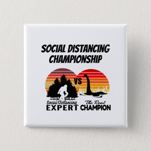 Social Distancing Championship _ Yeti Vs Nessie Button