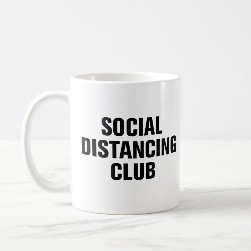 Social Distancing Club Coffee Mug