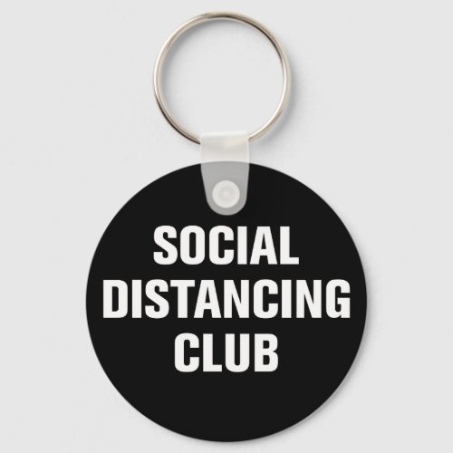 Social Distancing Club Keychain