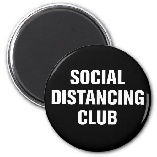 Social Distancing Club Magnet
