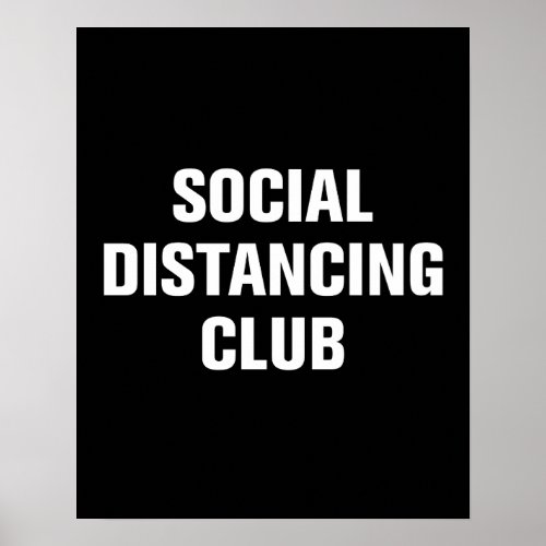 Social Distancing Club Poster