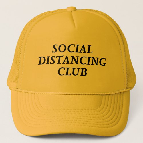 Social Distancing Club Trucker Hat