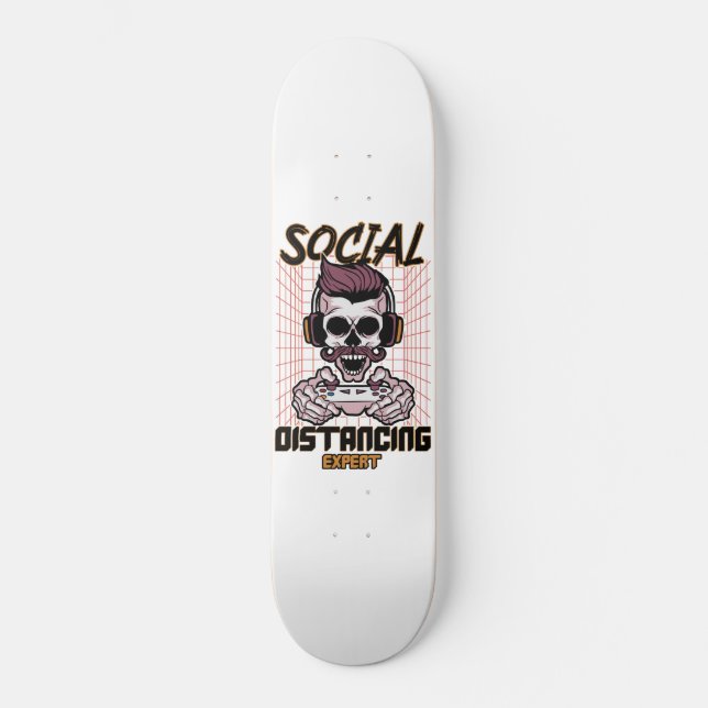 Social distancing expert gaming design skateboard (Front)