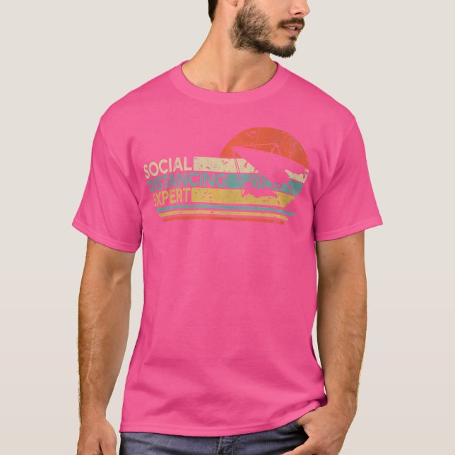 Social Distancing Expert Hang Gliding Hang Glider T-Shirt (Front)