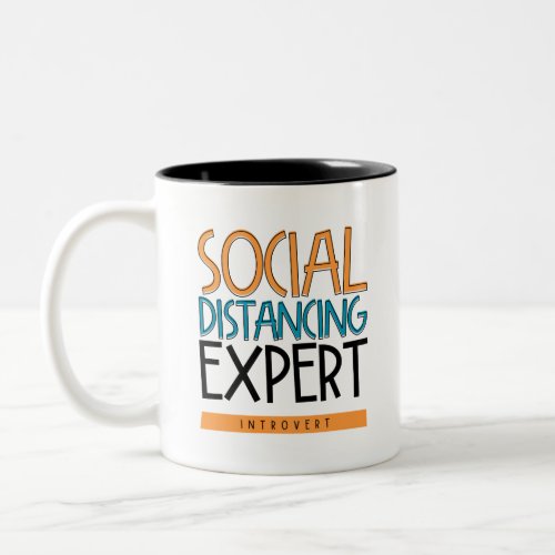 Social Distancing Expert Introvert Two_Tone Coffee Mug