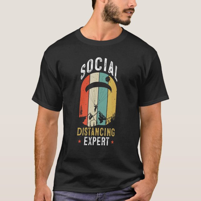 Social Distancing Expert Paragliding Paraglider Vi T-Shirt (Front)