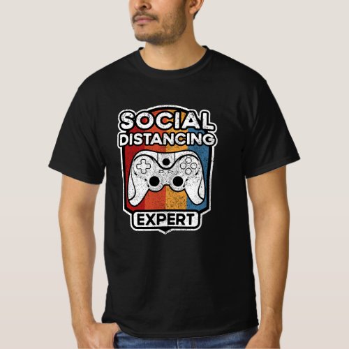 Social Distancing Expert Video Game Player T_Shirt