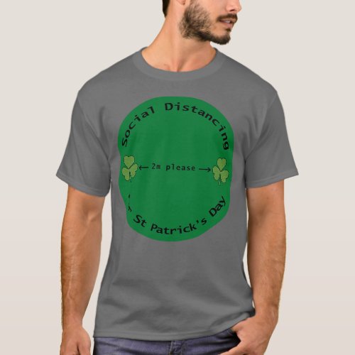 Social Distancing for St Patricks Day 2m Round T_Shirt