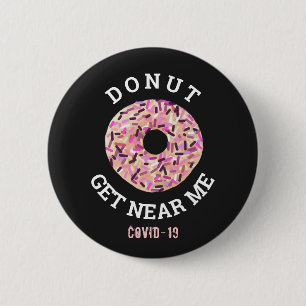 Social Distancing Funny Donut Quote Pink Sprinkles Button