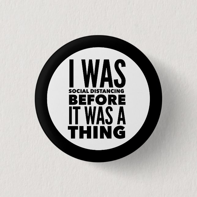 Social Distancing Humor Button (Front)