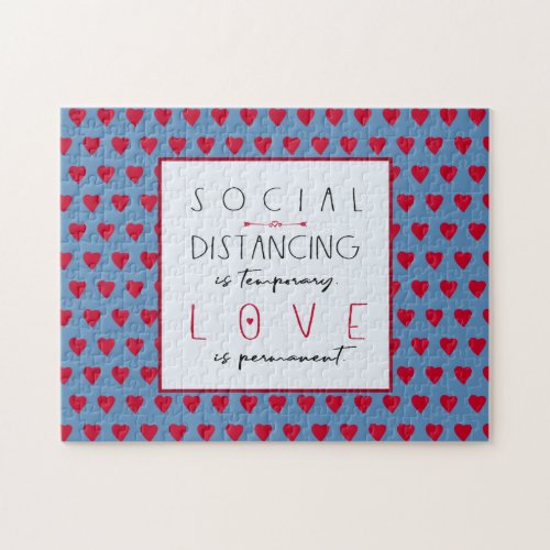 Social distancing is temporary love message hearts jigsaw puzzle