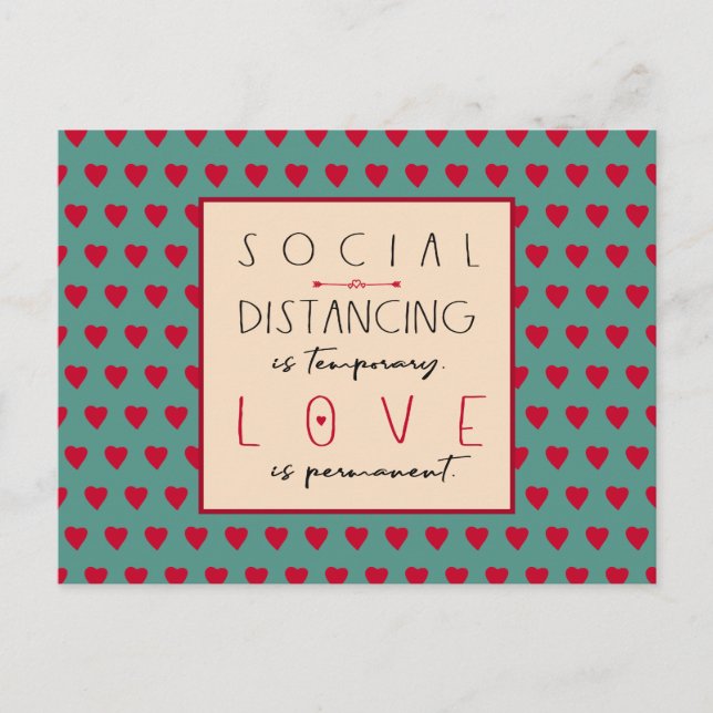 Social distancing is temporary love message hearts postcard (Front)