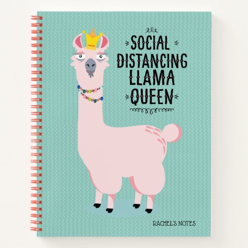 Social Distancing Llama Queen Notebook