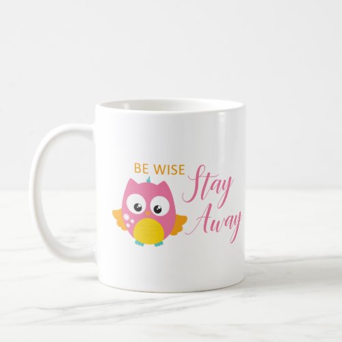 Social Distancing Quote Cute Pink Owl Coffee Mug