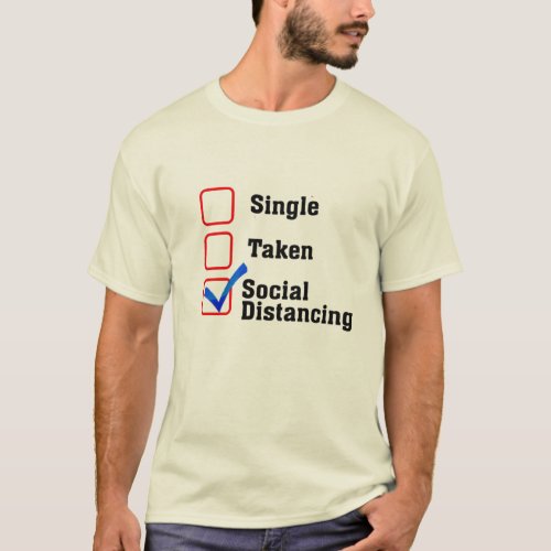 Social Distancing Relationship status funny shirts