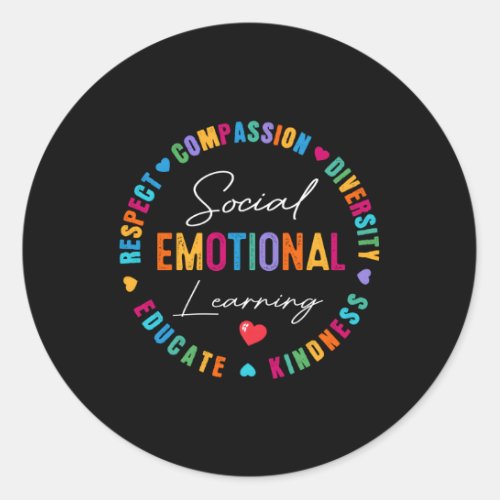 Social Emotional Learning He Counselor Teacher Sel Classic Round Sticker