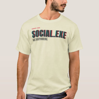 Social.exe Not Responding | Glitch Tech Humor Desi T-Shirt